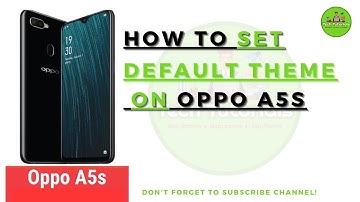 How to Set Default Theme(Original Theme ) in OPPO A5S | Updated 2020 | OPPO A5S