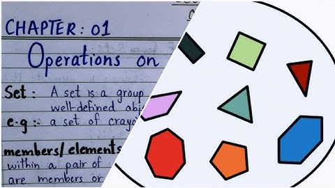 OPERATIONS ON SET | CHAPTER 01 | CLASS 7 MATHEMATICS COUNTDOWN OXFORD | PART 1 BY MUSKAN ELAHI