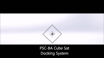 PSC - BA - CubeSat - Docking System