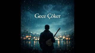 Gece Çöker V1 - Damar Arabesk Jazz Trap Duygusal Türkçe Şarkı 