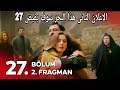 مسلسل هذا البحر سوف يفيض الحلقه 27 اعلان 2 الرسمي مترجم للعربيه