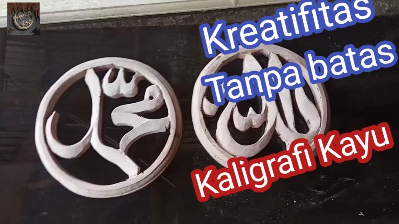  Cara  membuat  kaligrafi dari  kayu  kreasi unik  YouTube