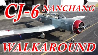 Nanchang CJ-6 Walkaround Tour