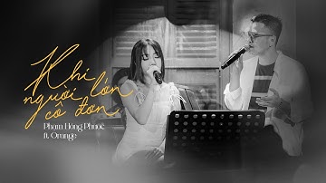 Orange x @PhamHongPhuocOfficial  | "Khi người lớn cô đơn" | Live at Vừng
