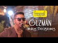 Frecuencia en Vivo Ep.3 Expresar - GUZMÁN &quot;Malas Decisiones&quot;