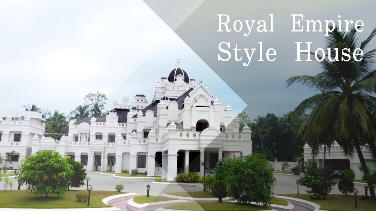 ROYAL EMPEROR STYLE BUNGALOW \ 21000sqft-ൽ പണികഴിപ്പിച്ച മനോഹരമായ കൊട്ടാരം.