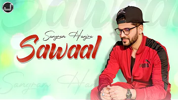 Sawaal | Sangram Hanjra | New Punjabi Song 2020 | Japas Music