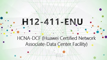 CertTree Huawei H12-411-ENU HCNA-DCF V1.0 Exam practice test