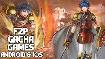 Best F2P Gacha Games For Android & iOS 2021 | Free To Play Gacha Games