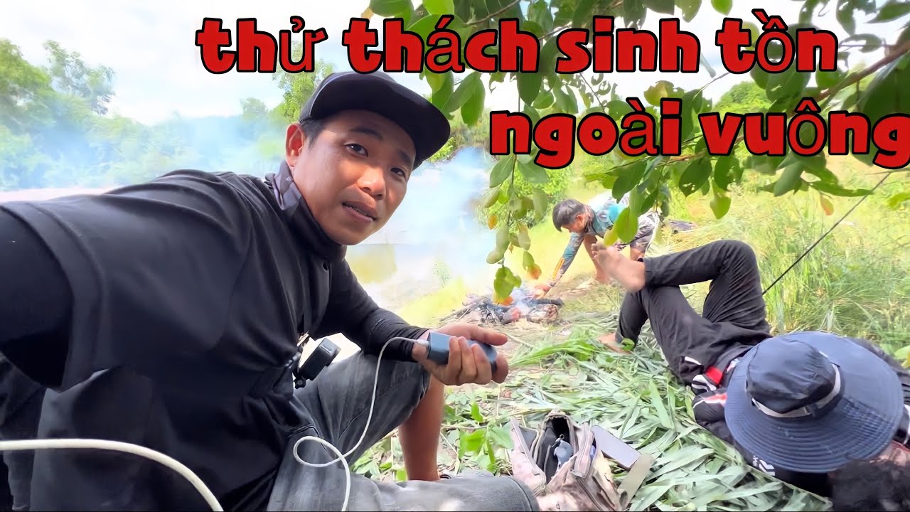 Đi câu và làm thử thách sinh tồn