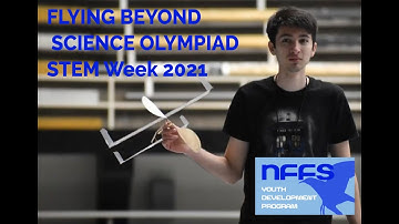 Flying Beyond Science Olympiad: STEM Week 2021