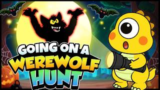 Going on a Werewolf Hunt| Movement Song with Actions | Song for Kids | Brain Break
