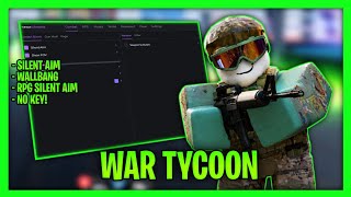 *NEW* War Tycoon Script - Silent Aim, Wallbang, RPG Silent Aim & More (Keyless)