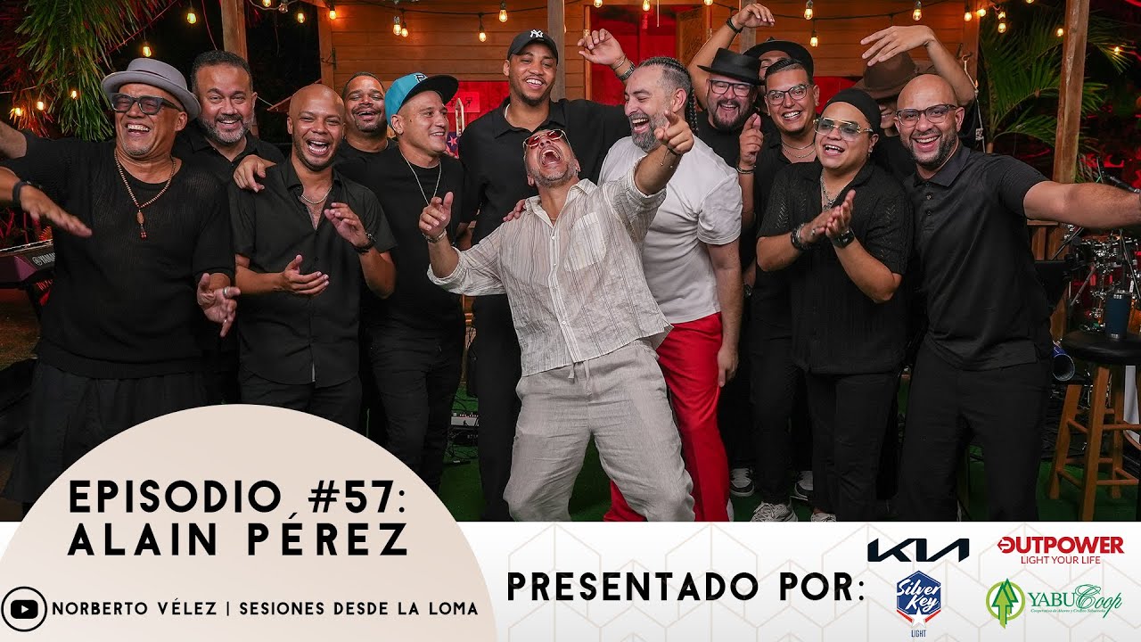 SESIONES DESDE LA LOMA EP.57 - Alain Pérez