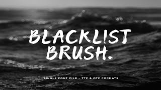 BLACKLIST BRUSH – SINGLE FONT Font Free Download