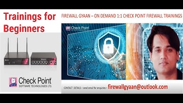Check Point Firewall Trainings for Beginners Part 2 : Learn Check Point from Experts in Real Time !