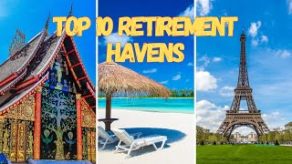 10 Best Countries to Retire in 2025: Affordable, Safe & Beautiful |WHY TRAVEL DOCUMENTARY