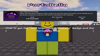 How to get the "Very Important Portobello" Badge | The Pointless Printer Game
