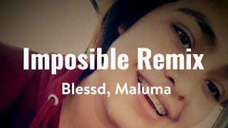 Imposible Remix - Blessd, Maluma (Letra)