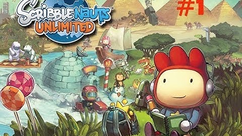 Lets play: Scribblenauts Unlimited Episode 1: The Basics