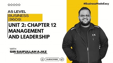 Revision Series: As Level Business Chapter 12 | Management | 9609 | Sir Saifullah