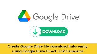 Create Google Drive file download links easily using Google Drive Direct Link Generator #googleedu screenshot 5