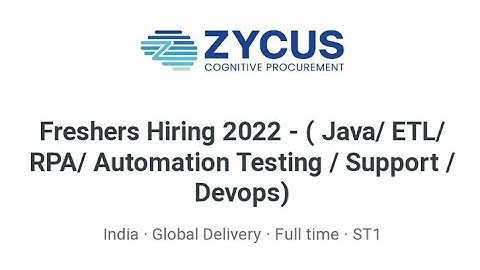 Zycus is hiring a Freshers ( BE/ B.TECH ) for various IT skills | 2020-22 Batch Students Eligible
