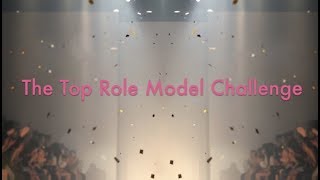 The Top Role Model Challenge