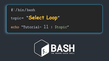 Select Loop in BASH | Introduction to BASH scripting : Tutorial - 11