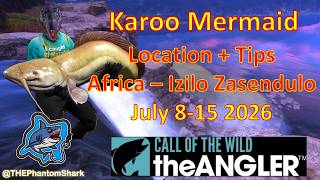 Legendary Fish Karoo Mermaid This Week July 8-15 2026 Africa Call of the Wild : The Angler screenshot 5