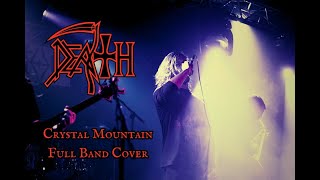 Death - Crystal Mountain - Full Band Cover