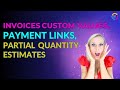 Invoicing &amp; Payment Links, Custom Values &amp; Partial Quantity Support For Estimates on GOHIGHLEVEL