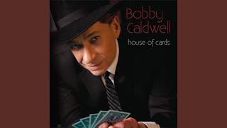 Video thumbnail of "Bobby Caldwell - It's All Coming Back to Me Now"