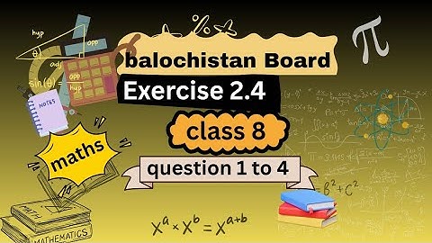 Balochistan Board class 8 | Exercise 2.4 Question 1 to 4 complete|#balochistanboard