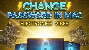 💻 How to Change Password in Mac | Step-by-Step Guide for macOS Users 🔐 | Electronics Vibes  |