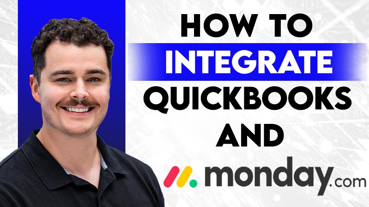 How To Integrate Monday.com With Quickbooks [2026 Guide] - YouTube