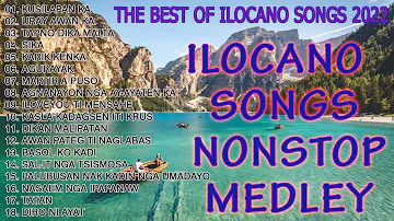 Ilocano Songs Non-stop Medley 2022