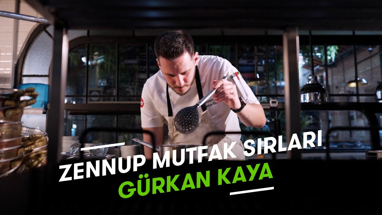 Zennup'un Lezzet Hikayesi: Şef Gürkan Kaya