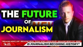 Social Media & the Future of Journalism