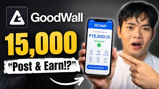 Kumita Ako ng ₱15,000 Kay GoodWall in 1 Month?!😱| Direct GCash Payout! (Full Guide 2026)
