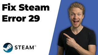 Fix Steam Error 29 (2026 Easy Guide)