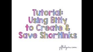 Tutorial: Using Bitly to Create & Save Shortlinks