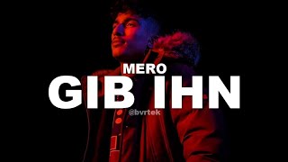 Mero - Gib Ihn  Resimi