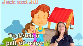 JACK AND JILL | Nursery Rhymes | ASL