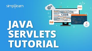 Java Servlets Tutorial | Java JSP Tutorial | Java Server-Side Programming For Beginners |Simplilearn