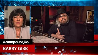Barry Gibb of the Bee Gees Reflects On His Career | Amanpour and Company