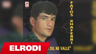 Fatos Xhaferri - Hajde nuse dil ne valle ( Video HD)