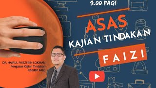 Asas Kajian Tindakan Sekolah Menggunakan Kaedah F A I Z I