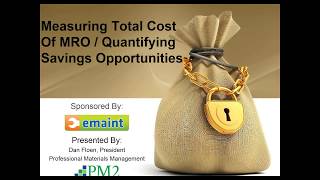 Best Practices Webinar: Quantifying the Costs of MRO