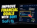 How to Improve Financial Goals with SoFi - Complete Guide